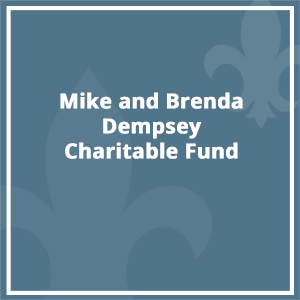 Mike and Brenda Dempsey Charitable Fund