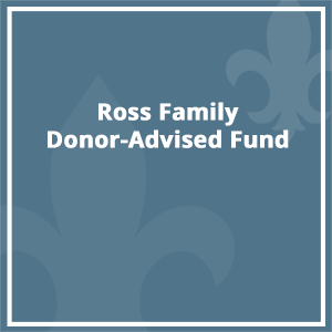 Ross Family Donor-Advised Fund