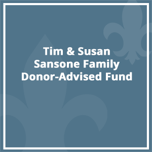 Tim & Susan Sansone Family Donor-Advised Fun